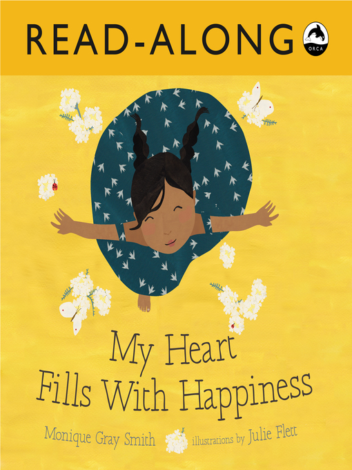 Title details for My Heart Fills With Happiness by Monique Gray Smith - Available